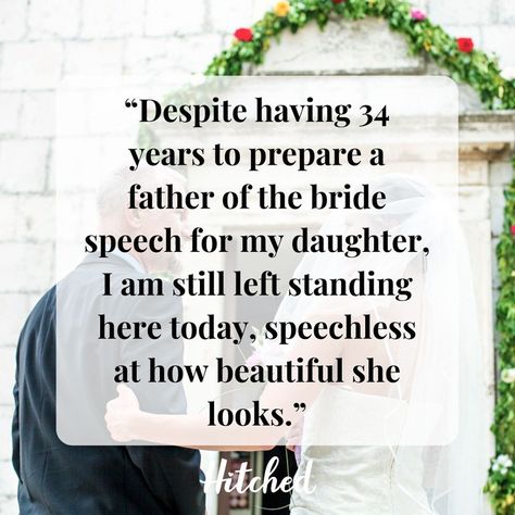 Father Speech For Daughters Wedding, Fathers Speech At Daughters Wedding, Father Of The Bride Quotes, Father Of The Bride Speeches, Father Of Bride Speech, Bride Speech Examples, Father Of The Bride Speech, Speech Quotes, Father Daughter Wedding