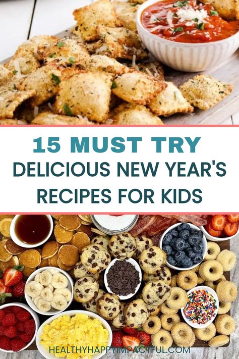 15 must-try New Year's recipes for kids, featuring nachos and a colorful platter of breakfast treats. New Years Breakfast Ideas Kids, New Years Snack Ideas For Kids, New Year’s Eve Dinner Ideas For Kids, Noon Years Eve Party For Kids Food, New Years Eve Treats For Kids, Nye Food Ideas Kids, Nye Food For Kids, Nye Desserts For Kids, New Years Food For Kids