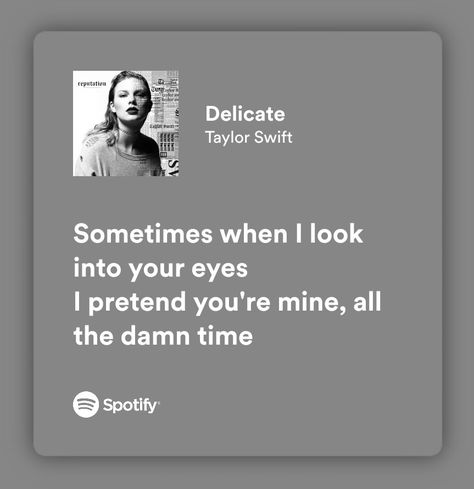 reputation taylor swift Reputation Quotes, Taylor Swift Delicate, Reputation Taylor Swift, Musica Spotify, Taylor Swift Song Lyrics, Taylor Songs, Meaningful Lyrics, Taylor Lyrics, Taylor Swift Music