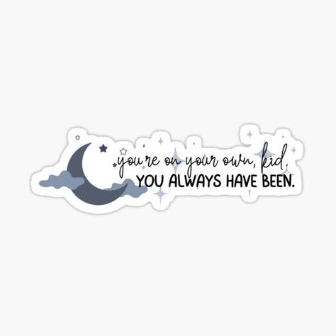 Taylor Swift Ig, Youre On Your Own Kid, Lyrics Stickers, Taylor Swift Twitter, Taylor Swift Drawing, Taylor Lyrics, Cute Laptop Stickers, Taylor Swift Posters, Music Stickers