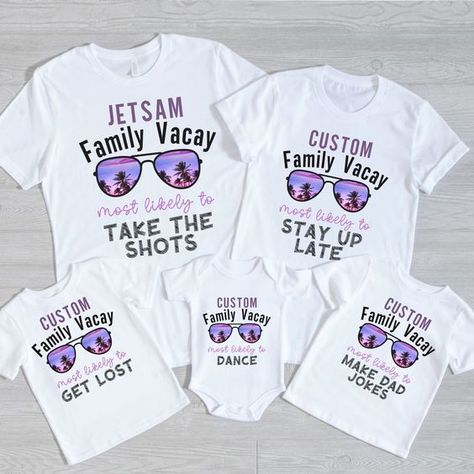 Vacation t-shirt design Family Trip T Shirt Ideas, Vacation T Shirt Ideas, Most Likely To Family Vacation Shirts, Vacation Tshirt Ideas Family, Vacation Tshirts Ideas, Family Vacation Outfits Summer, Friends T Shirt Ideas, Vacation Matching Outfits, Family Vacation Shirt Ideas