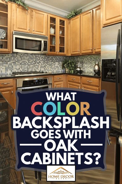 Kitchen Tile Backsplash With Oak, Oak Kitchen Cabinets Wall Color, Cabinet Color Combinations, Kitchen Colors Ideas, Updating Oak Cabinets, Color Backsplash, Modern Oak Kitchen, Light Oak Cabinets, Kitchen Cabinets And Backsplash