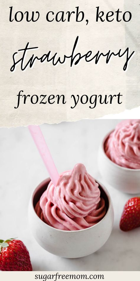 Frozen Strawberry Desserts, Frozen Strawberry Recipes, Low Carb Yogurt, Strawberry Frozen Yogurt, Frozen Yogurt Recipes, Yogurt Ice Cream, Yogurt Flavors, Homemade Ice Cream Recipes, Yogurt Smoothies