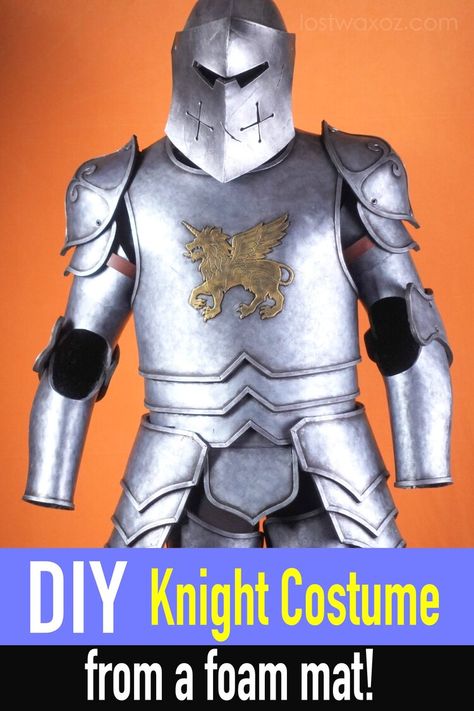 How to Make Knight Armor ...From Foam — Lost Wax Homemade Knight Costume Adult, How To Make Armor Costume, Diy Knight Costume Men, Diy Suit Of Armor, Knight Costume Diy Boys, Diy Knight Costume For Kids, Diy Knight Armor, Diy Armor Costume, Knight Costume Diy