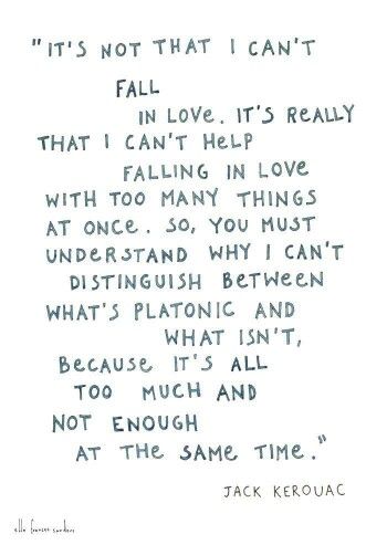 ♡ can't help falling in love In Love With Someone Else, Beat Generation, Jack Kerouac, A Poem, Bukowski, Wonderful Words, About Love, Poetry Quotes, Pretty Words