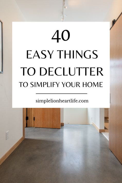 Are you ready to simplify your home and life? 🤗 Check out these 40 easy things to declutter and transform your living space into an organized, stress-free sanctuary! 🏡✨ Get started today and make room for what truly matters. 💖 #Declutter #SimplifyYourLife #declutteringlist Declutter Help, Simplify Your Home, Things To Declutter, Declutter Closet, Declutter Checklist, Getting Organized At Home, Decluttering Inspiration, Paper Clutter, Getting Rid Of Clutter