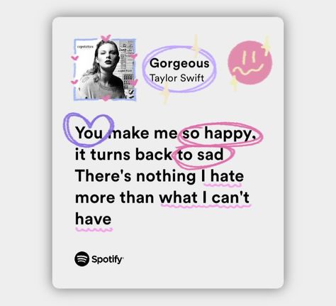 You're So Gorgeous Taylor Swift Lyrics, Taylor Swift Flirty Lyrics, Taylor Swift Gorgeous Song, Gorgeous Taylor Swift Lyrics Aesthetic, Taylor Swift Lyrics For Friends, Gorgeous Taylor Swift Lyrics, Gorgeous Lyrics, Gorgeous Taylor Swift, Inspirational Quotes Confidence