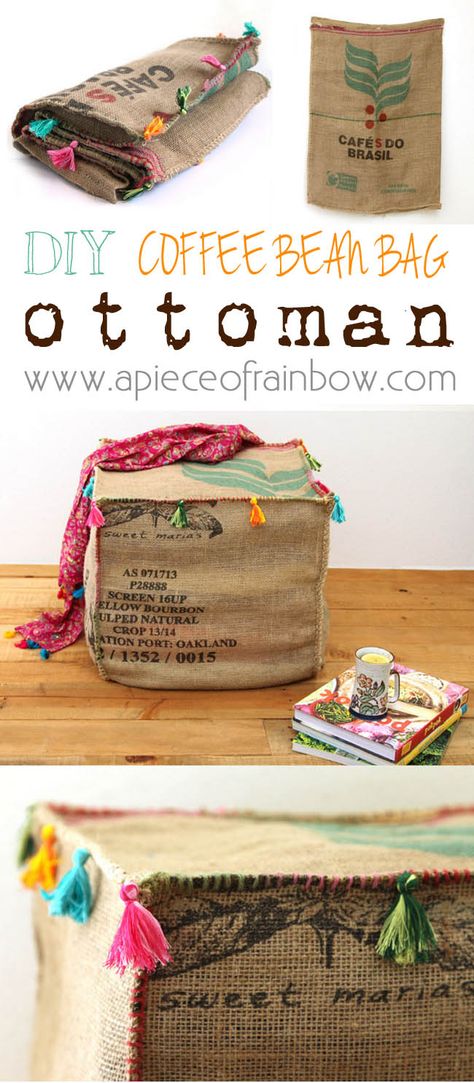 Make an unique and gorgeous Burlap Coffee Bag Ottoman from only one coffee bean bag! Triple functions: seating, side table, and storage all in one!  - A Piece Of Rainbow Coffee Bag Crafts, Coffee Bean Sacks, Burlap Coffee Bags, Bean Bag Ottoman, Coffee Bean Bags, Diy Joy, Diy Beach Decor, Coffee Sacks, Rainbow Diy