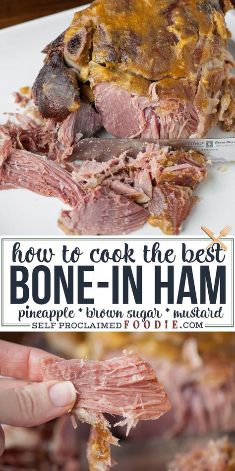 Fresh Bone In Ham Recipes, Ham Bone In Recipes, Bone In Half Ham Recipes, Cook Bone In Ham In Oven, How To Cook A Raw Ham In The Oven, Ham On The Bone Recipes, How To Cook A Picnic Ham, How To Cook A Bone In Ham, Bone In Ham Oven