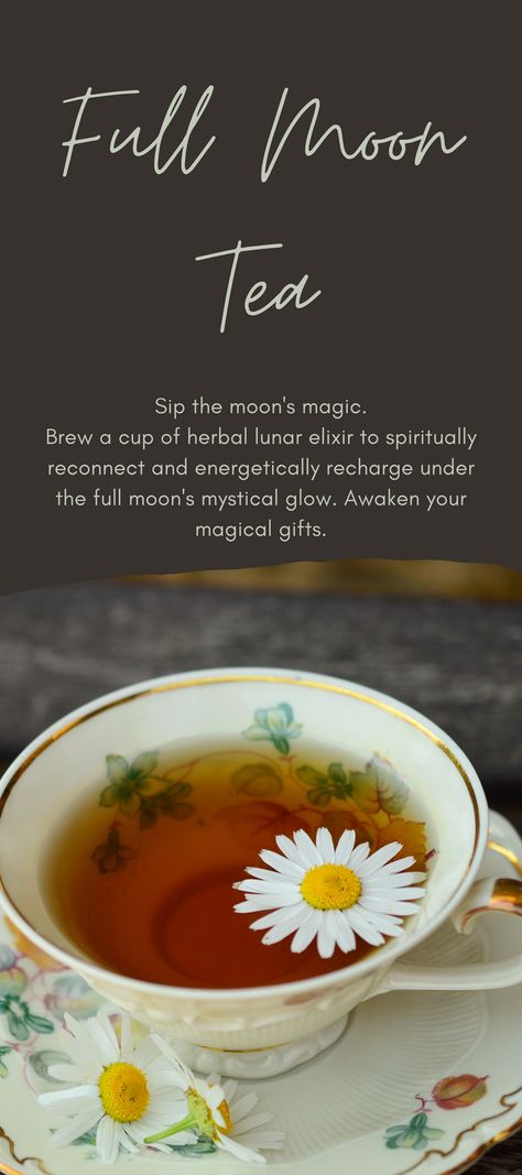 Moon Tea Recipe, Tea Witchcraft, Lunar Witchcraft, Full Moon Tea, Tea For Health, Full Moon Phase, Full Moon Meditation, Moon Meditation, Moon Tea