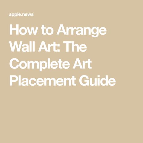 How to Arrange Wall Art: The Complete Art Placement Guide Art Hanging Guide, Art Placement On Walls, Picture Placement On Wall, Picture Groupings, Cork House, Lake Ideas, Art Placement, Art Walls, Photo Arrangement