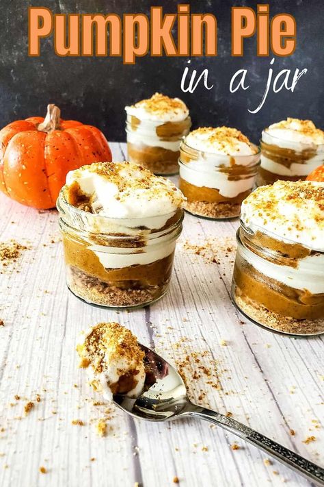 Pumpkin Pie In A Jar, Individual Pumpkin Pie, Mason Jar Pumpkin, Homemade Graham Cracker, Pie In A Jar, Fruit Salad With Marshmallows, Individual Cheesecakes, Mason Jar Desserts, Homemade Graham Cracker Crust