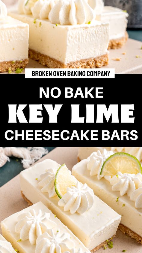 Lime Cheesecake No Bake, Cheesecake Bars No Bake, Key Lime Dessert Recipes, No Bake Key Lime Cheesecake, Citrus Bars, Key Lime No Bake, Lime Cheesecake Bars, Key Lime Cheesecake Bars, Key Lime Pie Recipe No Bake