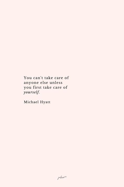 You can't take care of anyone else unless you first take care of yourself. — Michael Hyatt #affirmations Michael Hyatt, Mental Health Therapy, Take Care Of Me, Daily Affirmations, Take Care Of Yourself, Take Care, Self Care, Affirmations, Health