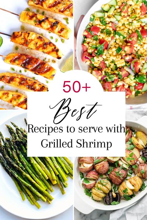 What To Serve With Grilled Shrimp, Grilled Shrimp And Rice Recipes, Side Dishes For Grilled Shrimp, Grilled Shrimp Recipes For Dinner, Grilled Shrimp And Veggies, Grilled Shrimp Side Dishes, Seafood Grill Recipes, Sides For Grilled Shrimp, Grilling Seafood Recipes