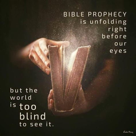 Bible prophecy is unfolding right before our eyes, but the world is too blind to see it. thevoiceoftruthblog.weebly.com Ayat Alkitab, Bible Facts, Bible Prophecy, Bible Knowledge, Jehovah's Witnesses, Bible Truth, Bible Inspiration, Bible Verses Quotes, Faith In God