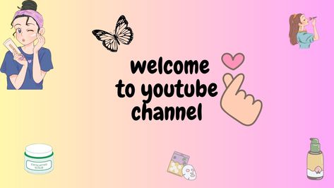 butterfly , skincare, youtube channel Youtube Banner For Art Channel, Youtube Logo For Channel, Welcome To My Channel Youtube Wallpaper, Youtube Profile Pictures Aesthetic, Dp For Youtube Channel, Banner Image For Youtube, Wallpaper For Youtube Channel, Youtube Banner Backgrounds Aesthetic, Youtube Banner Aesthetic