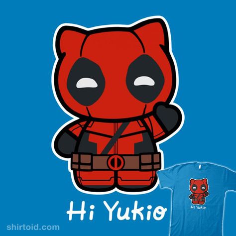 Hi Yukio | Shirtoid #cattocc #comic #comics #deadpool #film #hellokitty #kawaii #marvelcomics #movies Deadpool Hello Kitty, Hello Kitty Fanart, Up Carl Y Ellie, Cute Deadpool, Deadpool Drawing, Hello Kitty Shirt, Kitty Aesthetic, Lady Deadpool, Deadpool Comic