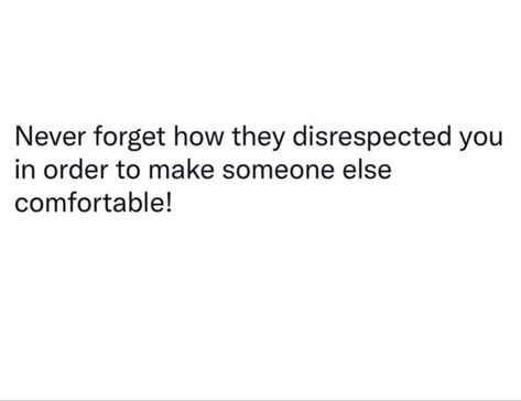 Disrespect Quotes People, Disrespecting Boundaries Quotes, Disrespecting Boundaries, Quotes About Disrespect, Remember The Disrespect, Disrespectful Quotes, Unbothered Quotes, Honor Quotes, Disrespect Quotes