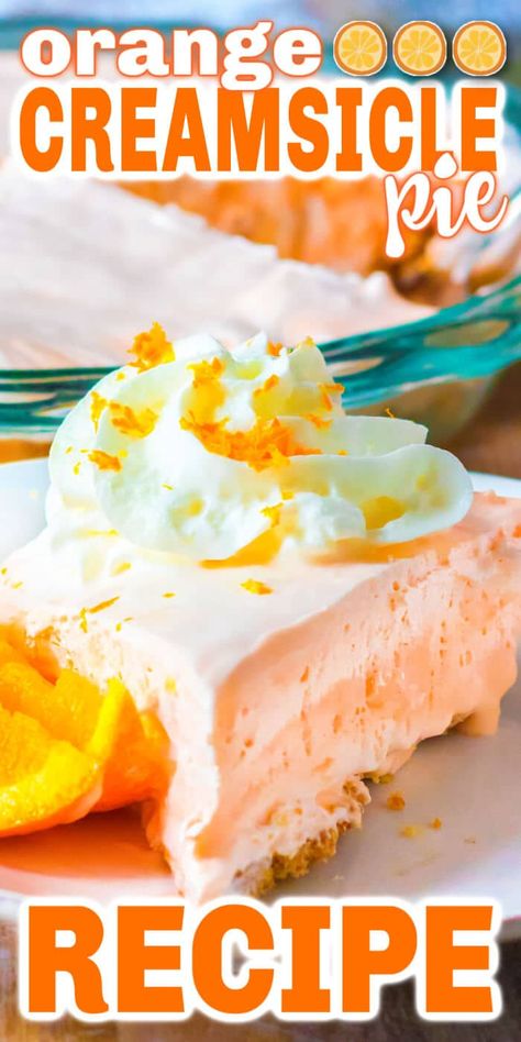 Creamsicle Pie No Bake, Orange Cream Mini Pies, Creamsicle Pie Recipe, Orange Creamsicle Pie, Creamsicle Pie, Jello Fruit, Cool Whip Pies, Pie No Bake, Orange Pie