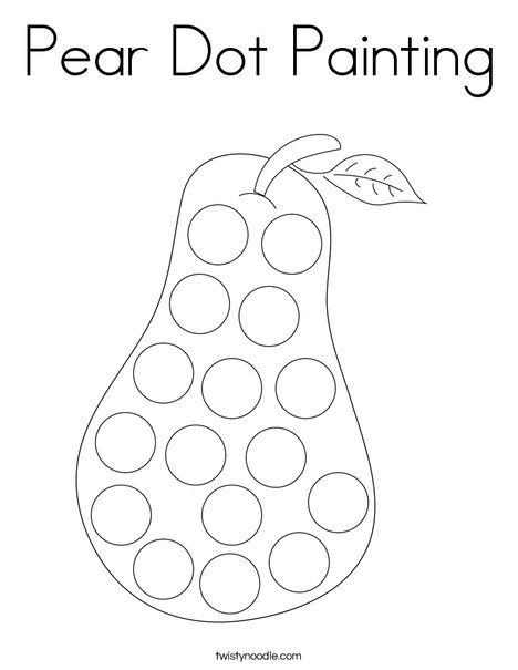 Pear Dot Painting Coloring Page - Twisty Noodle Fruit Dot Painting, Stem Activities Preschool, Circus Crafts, Twisty Noodle, Fine Motor Activities For Kids, Dot Worksheets, Fruit Coloring Pages, Do A Dot, Dot Markers