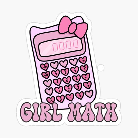 Get my art printed on awesome products. Support me at Redbubble #RBandME: https://www.redbubble.com/i/sticker/Girl-Math-by-Milibella/161396430.EJUG5?asc=u Cute Math Stickers, Math Emoji, Math Stickers, Math Design, Girl Math, Math Writing, Redbubble Products, Pink Cat, Cool Stickers