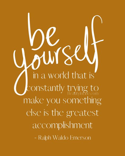 To Be Yourself In A World That Is Constantly, Be Enough For Yourself First Quote, To Be Yourself In A World Quote, Work On Yourself Quotes, Be Enough For Yourself First, Be Enough For Yourself, Working On Yourself Quotes, The World Can Wait, Quote Work