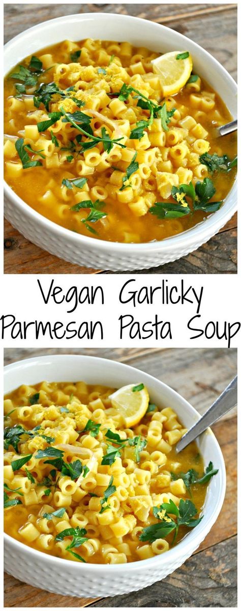 Vegan Garlicky Parmesan Pasta Soup - Rabbit and Wolves Parmesan Pasta Soup, Wfpb Soup, Rabbit And Wolves, Parmesan Pasta, Vegan Soup Recipes, Pasta Soup, Vegan Soups, Vegan Soup, Chopped Garlic