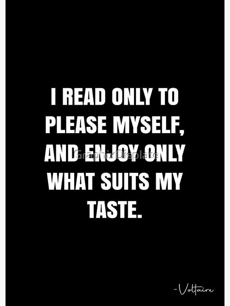 Enjoy Myself Quotes, Myself Quotes, Voltaire Quotes, 2025 Goals, White Quote, Touching Quotes, Quote Posters, True Quotes, Sale Poster