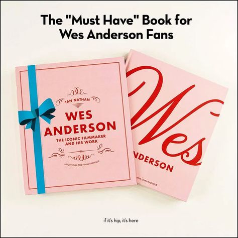 The “Must Have” Book for Fans of Wes Anderson: The Iconic Filmmaker and His Work. – if it's hip, it's here Wes Anderson Style, New York Journal, Film Theory, Coen Brothers, Wes Anderson Movies, The Royal Tenenbaums, Moonrise Kingdom, Celebrity Photography, Owen Wilson