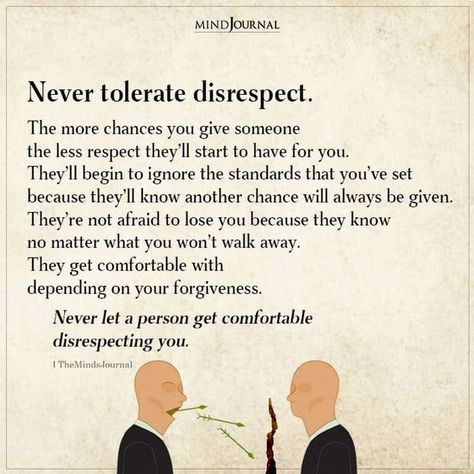 Tolerate Disrespect Quotes, Do Not Tolerate Disrespect, Dont Tolerate Disrespect Quotes, Disrespect Quotes, Life Lessons Quotes, Disrespectful People, Lessons Quotes, Self Respect Quotes, Confident Person