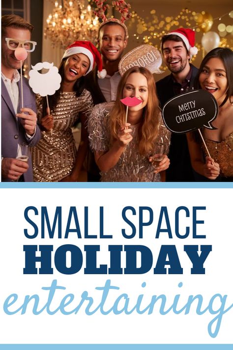 Small House Party Setup, How To Host A Party In A Small Space, Christmas Party Small House, Entertaining In A Small House, Party In Small Apartment, Hosting Christmas Party In Small Space, Party In Small House, Holiday Party Menu, Hosting Party