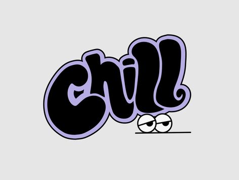 Chill Graphic Design, Cute Typography Design, Chill Typography, Chill Drawings, Graphic T-shirt Design, T Shirt Print Design Graphics, Alphabet Graffiti, Tipografi 3d, Image Spiderman