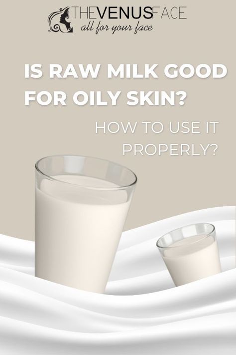 Is Raw Milk Good for Oily Skin? How to Use It Properly Does raw milk help oily skin? Raw milk benefits for the skin A natural face moisturizer A good cleanser A skin brightener An exfoliator How to use raw milk for oily skin Applying directly Use as an ingredient Final thought #thevenusface Milk On Face Benefits, Facial Party, Milk For Face, Milk Face Wash, Skin Brightener, Oily Skin Face, Milk Moisturizer, Milk Benefits, Natural Face Moisturizer