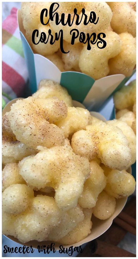 Churro Corn Pops | Sweeter With Sugar Recipes Churros, Puffed Corn Recipes, Puff Corn, Candy Homemade, Corn Puffs, Popcorn Treats, Gooey Caramel, Corn Pops, Popcorn Snacks