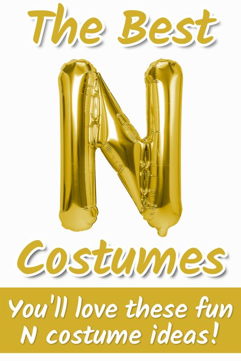 costumes starting with n H Costume Ideas, H Halloween Costumes, First Letter Of Your Name Costume, Dress Up As The Letter Of Your Name, Funny Diy Costumes, Halloween Dress Up Ideas, Original Halloween Costumes, 30th Party, Costume Works