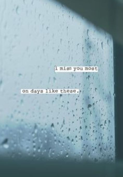 Rainy days always remind me of you and bring back all of the sweet memories we have shared... ❤❤ Rain And Memories Quotes, Rainy Day Quotes, Rain Quotes, I Love Rain, Love Quotes For Him Romantic, Missing You Quotes, Love Rain, Best Love Quotes, Romantic Love Quotes