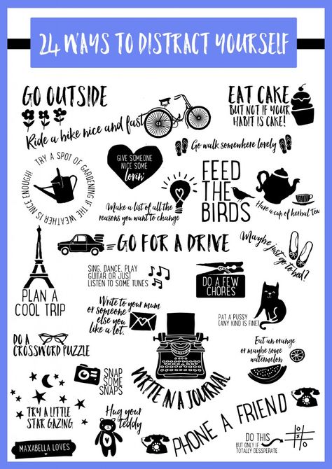 Things To Do To Distract Your Mind, Things To Distract Your Mind, How To Distract Yourself, Ways To Distract Yourself, Distract Yourself, Movie Nerd, What Is Meant, Bad Habit, Write It Down