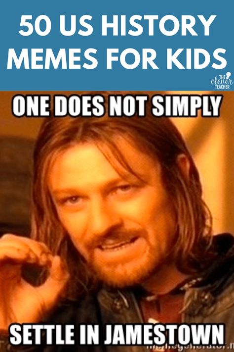 50 US History Memes for Kids - The Clever Teacher Kind Meme, Sibling Memes, National Sibling Day, Friends Time, One Does Not Simply, History Classroom, Teacher Memes, Classroom Rules, Teaching History