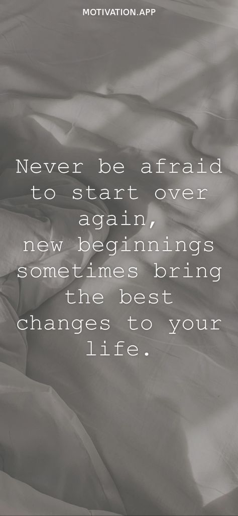 Never be afraid to start over again, new beginnings sometimes bring the best changes to your life. From the Motivation app: https://motivation.app/download Ready For A New Start Quotes, New Place New Life Quotes, This Is Only The Beginning, Ready To Start Over Quotes, Can We Start Over Quotes, Quotes Of New Beginnings, Start All Over Again Quotes, 3 Months Left Of The Year Quotes, Never Coming Back Quotes