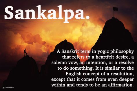 Sankalpa Quote, Yoga Station, Yoga Nidra Script, Yoga Sanskrit, Bhakti Yoga, Words With Friends, Yoga Philosophy, Sanskrit Words, Yoga Nidra