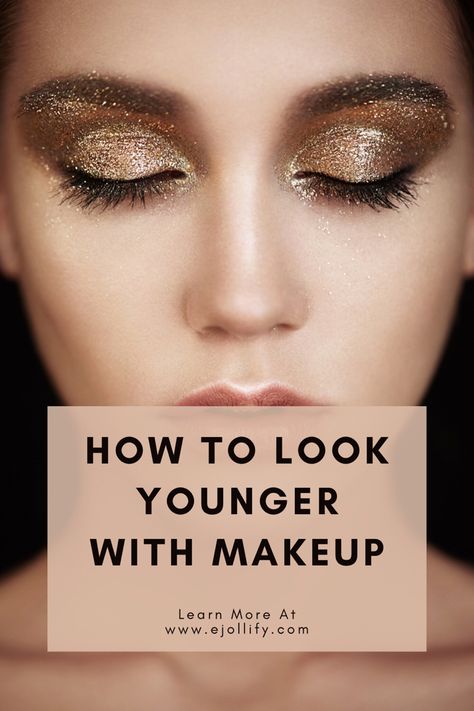 Make Up To Make You Look Younger, Makeup Tricks To Look Younger, Make Up To Look Younger, How To Look Younger Over 40, Look Younger Makeup, Makeup To Look Younger, Youthful Makeup, Ways To Look Younger, Makeup Tips To Look Younger