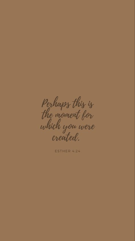 Aesthetic Christian Wallpaper Verses Brown, For Such A Time As This Wallpaper, Esther Verses, Neutral Bible Verse Wallpaper, Esther 4:14 Wallpaper, Brown Bible Verse Aesthetic, Bible Scripture Wallpaper, Christmas Bible Verse Wallpaper, Esther Aesthetic