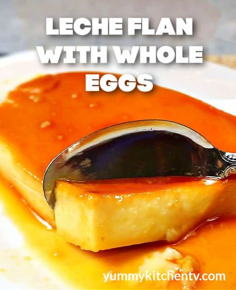 Whole Eggs Leche Flan - Yummy Kitchen Whole Eggs Leche Flan Recipe, Filipino Flan Recipe, Leche Flan Recipe Philippines, Longaniza Recipe, Filipino Leche Flan, Leche Flan Recipe, Biko Recipe, Yummy Kitchen, Pinoy Dessert