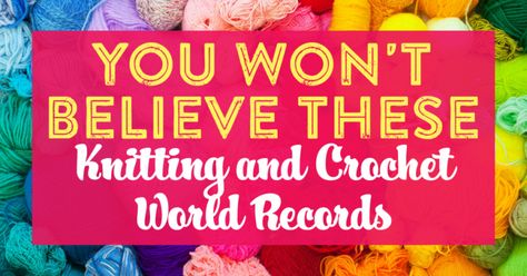 Knitting And Crochet World Records Granny Squares Crochet, Crochet Granny Squares, Squares Crochet, Crochet Magazine, Crochet World, Granny Squares Pattern, World Record, Granny Square Crochet Pattern, Knitting And Crochet