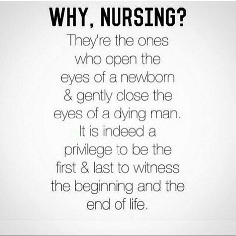 Why Nursing, Neonatal Nursing, Nursing School Inspiration, Nurse Quotes Inspirational, Nursing Goals, Nursing Motivation, Nursing School Essential, Medical Quotes, Nursing School Motivation