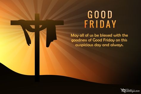 A Holy Friday Blessing Card Online Editing Jumat Agung, Holy Friday, Good Friday Quotes, Friday Wishes, Quotes Jesus, Greeting Card Image, Friday Quotes, Personal Prayer, Beautiful Prayers