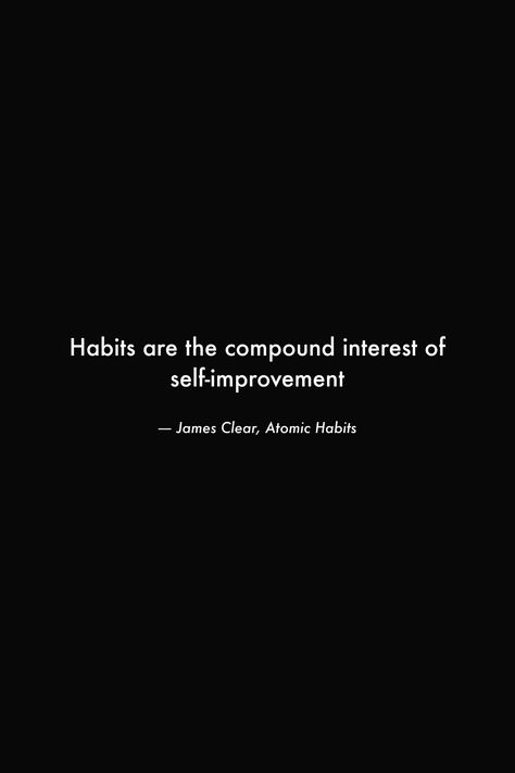 Habits are the compound interest of self-improvement #books #quotes #wallpaper #habits #compound #improvement #motivation #deep #wisdom Compounding Effect Quotes, Compound Interest Quotes, Adapt Quotes Motivation, Books Quotes Wallpaper, Habit Wallpaper, Recharge Quotes, Bad Habits Quotes, Morning Mantras, Deep Wisdom