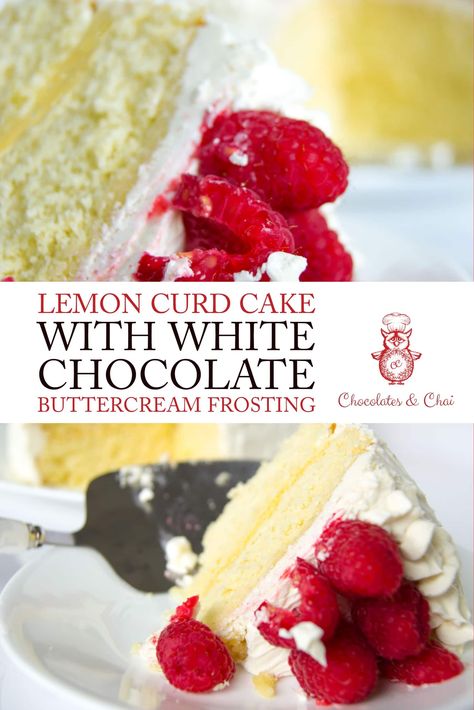 This layered lemon curd cake is decorated with a White Chocolate Swiss Buttercream frosting for a delicious finish! This easy dessert is perfect for birthdays! | Chocolates & Chai | Recipes #lemoncake #lemoncurd #cakerecipes Chocolate Swiss Buttercream, Swiss Buttercream Frosting, Fruit Cake Filling, Chai Recipes, Curd Cake, Lemon Curd Cake, Cake With White Chocolate, Swiss Buttercream, Cake Filling Recipes