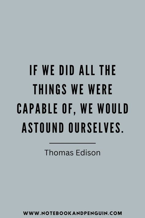 Quotes For Home, Thomas Edison Quotes, Edison Quotes, Seeing Quotes, Done Quotes, Love Is When, Senior Quotes, Thomas Edison, Emotional Awareness